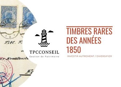 timbres-rares-1850-tpcconseil-Biarritz-dans-quoi-investir-aujourd-hui