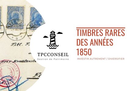 timbres-rares-1850-tpcconseil-Biarritz-investissements