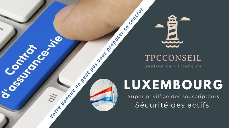 assurance-vie-contrat-luxembourg-super-privilege-tpcconseil-Biarritz