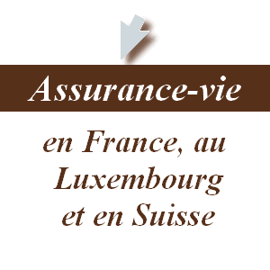 assurance-vie-France-Luxembourg-Suisse-bis