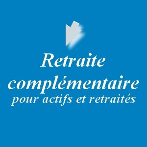 retraite-complementaire-pour-actifs-et-retraites
